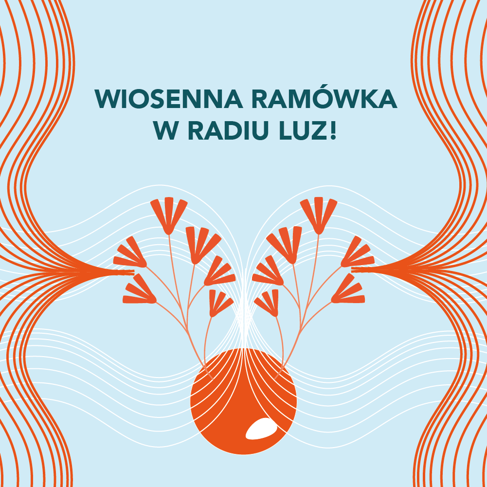 grafika_z_wiosenna_ramowka_radia_luz.png