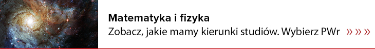 Sięgaj po więcej! Wybierz PWr