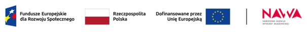 Logotypy instytucji i programów wspierających projekt: Fundusze Europejskie dla Rozwoju Społecznego, Rzeczpospolita Polska, Dofinansowane przez Unię Europejską, oraz logo NAWA (Narodowa Agencja Wymiany Akademickiej).
